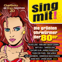 Chartboxx und Top20 präsentieren: Sing mit! Die größten Ohrwürmer der 80er (Exklusives Angebot)