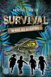 Survival - Im Auge des Alligators