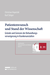 Patientenwunsch und Stand der Wissenschaft