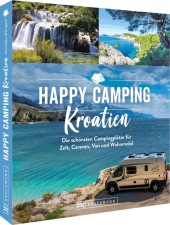 Happy Camping Kroatien