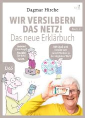 Wir versilbern das Netz! Das neue Erklärbuch.