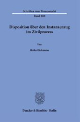 Disposition über den Instanzenzug im Zivilprozess.