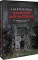 Lost & Dark Places Hannover und Umgebung