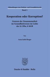 Kooperation oder Korruption?