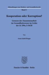 Kooperation oder Korruption?