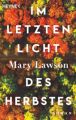 Im letzten Licht des Herbstes