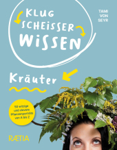 Klugscheißerwissen Kräuter