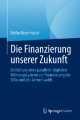 Die Finanzierung unserer Zukunft