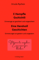 E HAMPFLE GSCHICHTLI - Eine Handvoll Geschichten