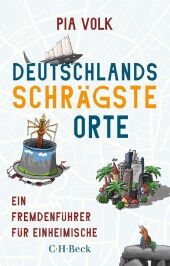 Deutschlands schrägste Orte