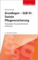 Grundlagen - SGB XI: Soziale Pflegeversicherung