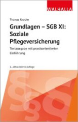 Grundlagen - SGB XI: Soziale Pflegeversicherung