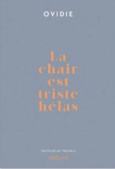 La chair est triste hélas