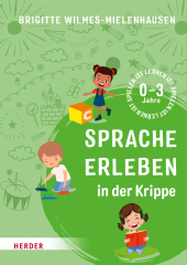 Sprache erleben in der Krippe