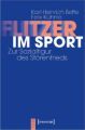 Flitzer im Sport