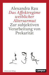 Das Affektregime weiblicher Altersarmut