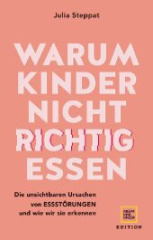 Warum Kinder nicht richtig essen