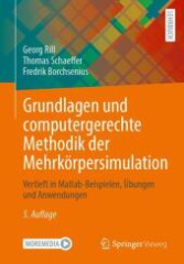 Grundlagen und computergerechte Methodik der Mehrkörpersimulation