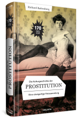 Die Kulturgeschichte der Prostitution