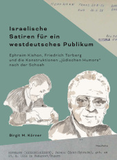 Israelische Satiren für ein westdeutsches Publikum