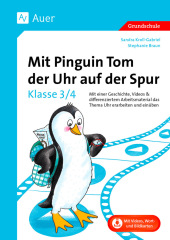 Mit Pinguin Tom der Uhr auf der Spur - Klasse 3/4