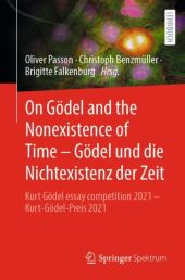 On Gödel and the Nonexistence of Time - Gödel und die Nichtexistenz der Zeit