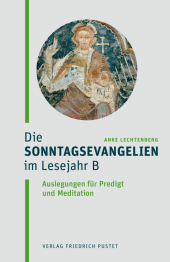 Die Sonntagsevangelien im Lesejahr B