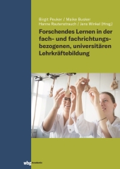 Forschendes Lernen in der fach- und fachrichtungsbezogenen, universitären Lehrkräftebildung