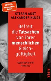 Befreit die Tatsachen von ihrer menschlichen Gleichgültigkeit