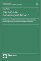 Das Ende der Cannabisprohibition?