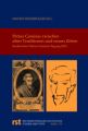 Petrus Canisius zwischen alten Traditionen und neuen Zeiten