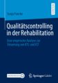 Qualitätscontrolling in der Rehabilitation