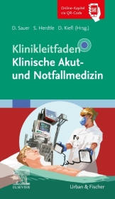 Klinikleitfaden Klinische Akut- und Notfallmedizin