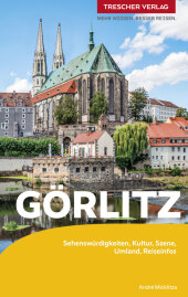 TRESCHER Reiseführer Görlitz