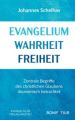 Evangelium Wahrheit Freiheit