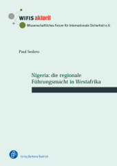 Nigeria: die regionale Führungsmacht in Westafrika