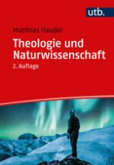 Theologie und Naturwissenschaft