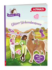 SCHLEICH® Horse Club(TM) - Glitzer-Stickerabenteuer, m. 1 Beilage