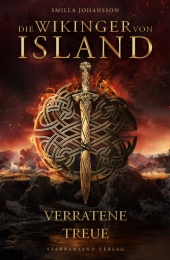 Die Wikinger von Island: Verratene Treue