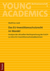 Das EU-Investitionsschutzrecht im Wandel