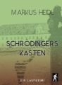 Schrödingers Kasten - Laufkrimi