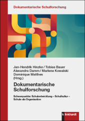 Dokumentarische Schulforschung