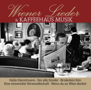 Wiener Lieder & Kaffeehaus Musik