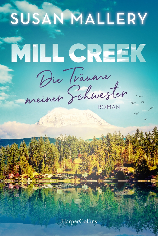 Mill Creek - Die Träume meiner Schwester