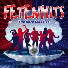 Fetenhits - The Rare Classics
