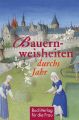 Bauernweisheiten durchs Jahr