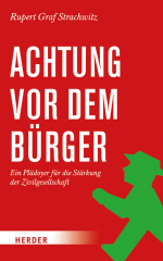 Achtung vor dem Bürger