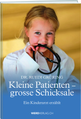 Kleine Patienten, grosse Schicksale