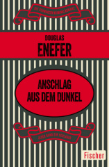 Anschlag aus dem Dunkel