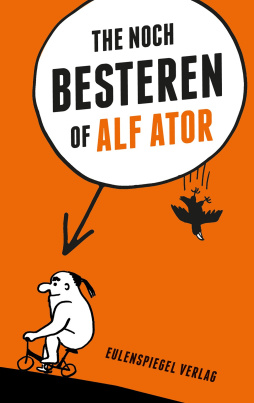 The noch Besteren of Alf Ator